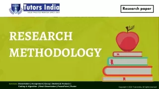 How to Write the Research Methodology- TutorsIndia.com for my research methodology dissertation help
