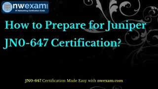 Best Guidance | How to Prepare for JN0-647 Certification exam?