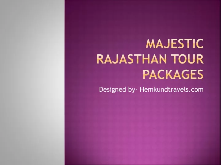 majestic rajasthan tour packages
