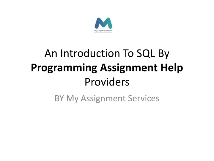 an introduction to sql by programming assignment help providers