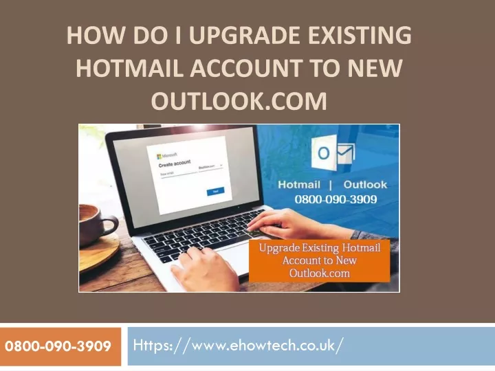 how do i upgrade existing hotmail account to new outlook com