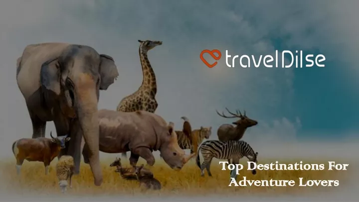 top destinations for adventure lovers