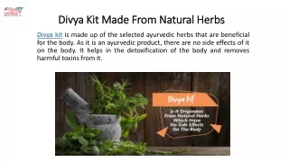 Divya Kit Is Ayurvedic Product