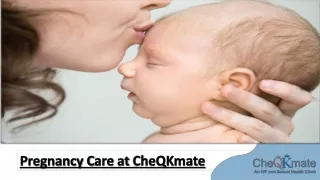 Pregnancy Care at CheQKmate