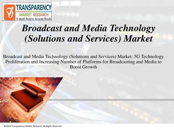 broadcast and media technology solutions and services market