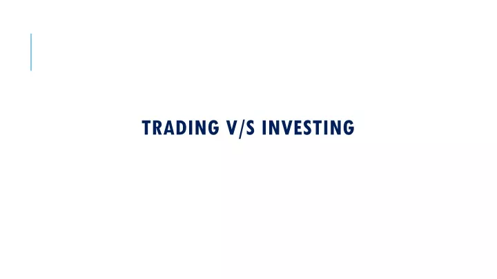 trading v s investing
