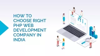 Factors To Choose The Right PHP Web Development Company