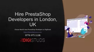 Hire PrestaShop Developers in London, UK- DigiStuds