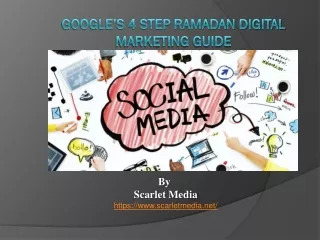 Google’s 4 step Ramadan Digital Marketing Guide