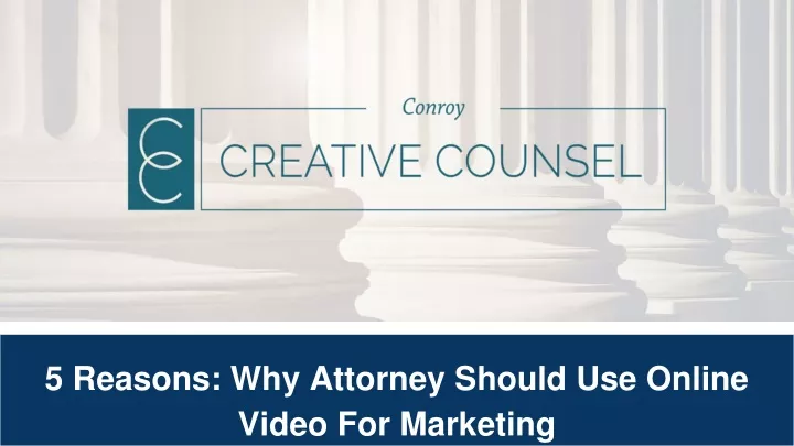 5 reasons why attorney should use online video