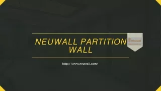 Best partition wall Provider -Neuwall