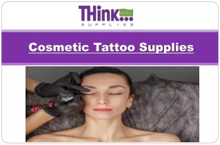 Cosmetic Tattoo Supplies