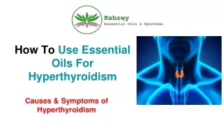 How to use Essential Oils for Hyperthyroidism