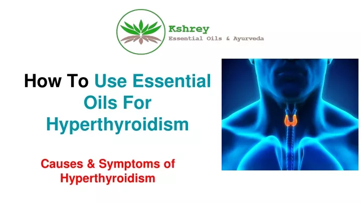 how to use essential oils for hyperthyroidism