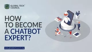 How To Become A Chatbot Expert?