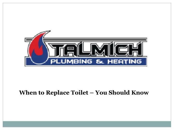 when to replace toilet you should know