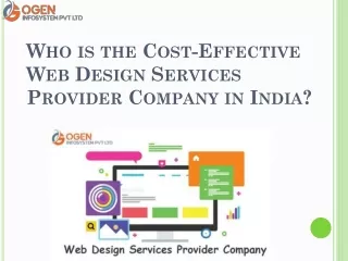 Who is the Cost-Effective Web Design Services Provider Company in India?