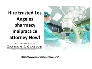 Hire trusted Los Angeles pharmacy malpractice attorney Now!