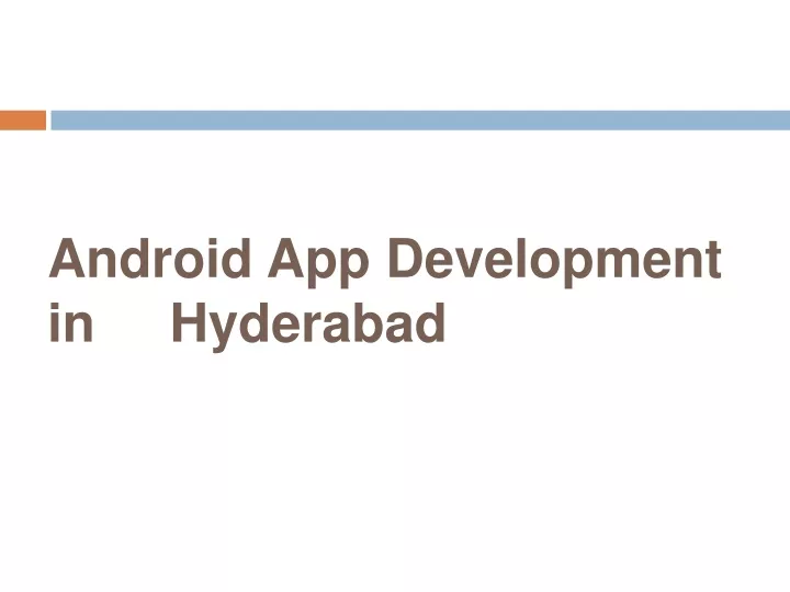 android app development in h yderabad