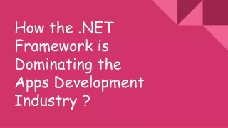 How the .NET Framework is Dominating the Apps Development Industry