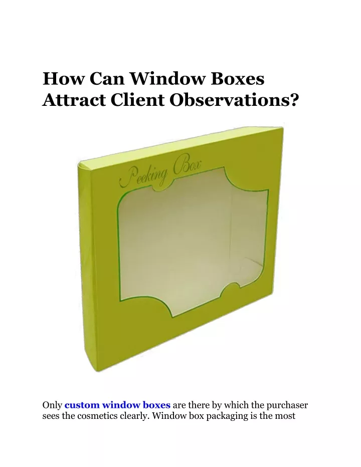 how can window boxes attract client observations