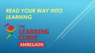 Learning Curve India Pune - Read your Way Into Learning Importance For Reading for Kids