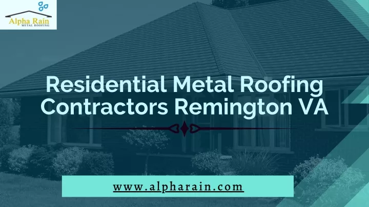 residential metal roofing contractors remington va