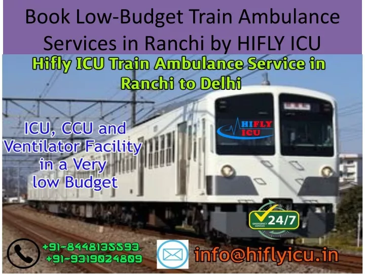 book low budget train ambulance services in ranchi by hifly icu