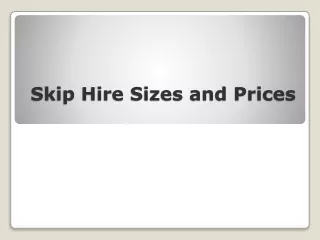 Skip Hire Sizes and Prices in London