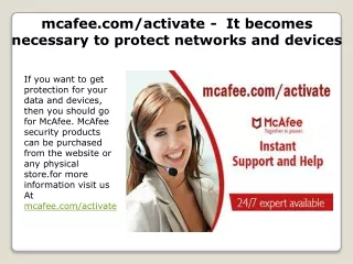 mcafee.com/activate -  It becomes necessary to protect networks and devices