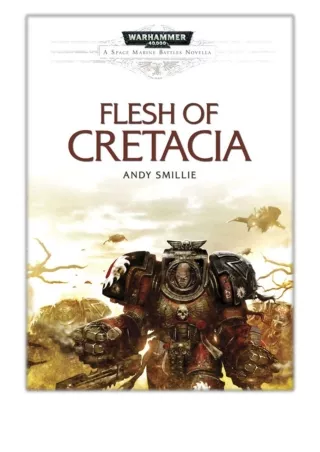 [PDF] Free Download Flesh of Cretacia By Andy Smillie