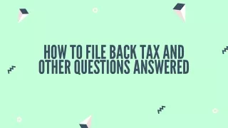 How To File Back Tax?
