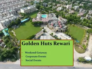 Weekend Getaway in Rewari  | Golden Huts Rewari