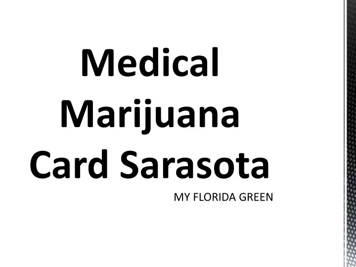 medical marijuana c ard s arasota my florida green