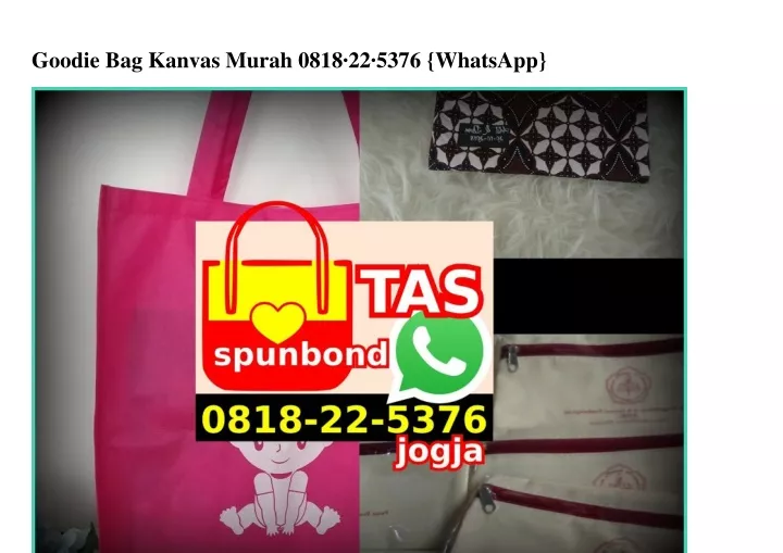 goodie bag kanvas murah 0818 22 5376 whatsapp