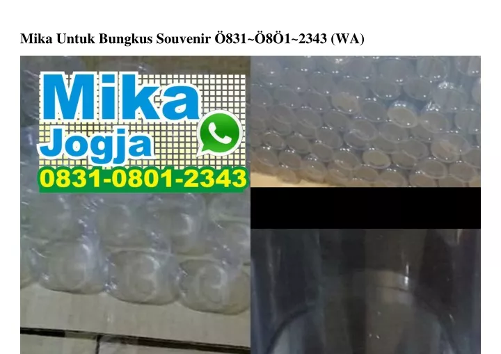 mika untuk bungkus souvenir 831 8 1 2343 wa