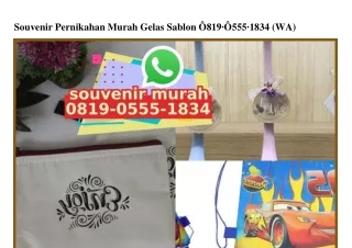 Souvenir Pernikahan Murah Gelas Sablon O819 O555 1834 {WA}