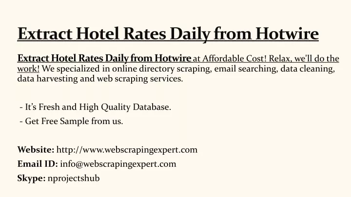 extract hotel rates daily from hotwire