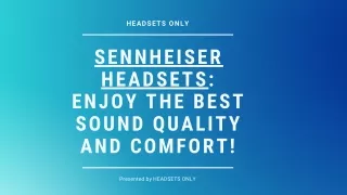 Best SENNHEISER Headsets for Office use