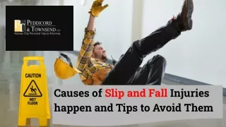 Causes of Slip and Fall Injuries happen and Tips to Avoid Them