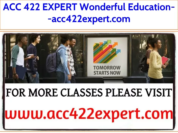 acc 422 expert wonderful education acc422expert