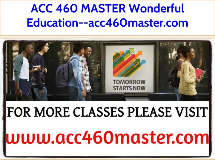 acc 460 master wonderful education acc460master