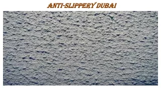 Anti-Slippery Dubai