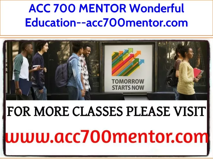 acc 700 mentor wonderful education acc700mentor