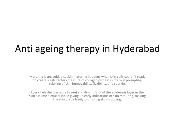 anti ageing therapy in hyderabad
