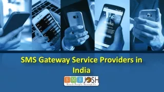 SMS Gateway Service Providers in India - SMSjosh