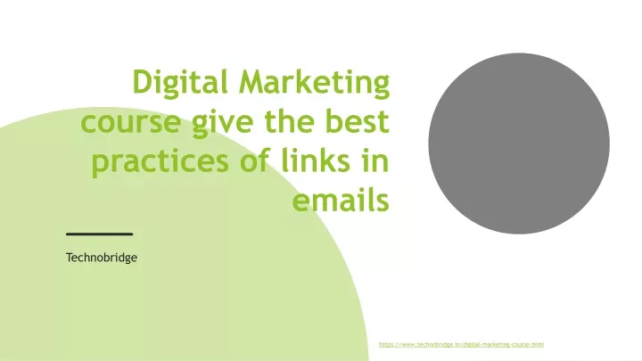 digital marketing course give the best practices of links in emails