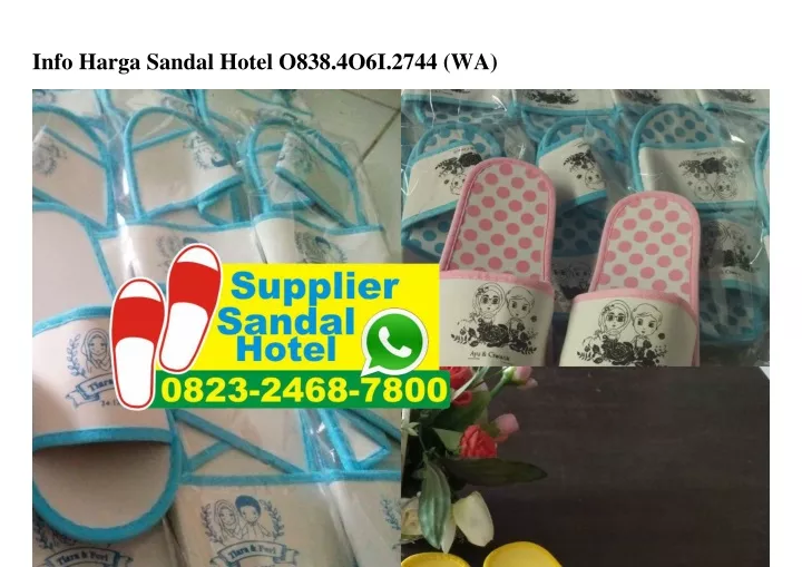 info harga sandal hotel o838 4o6i 2744 wa