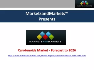 Carotenoids Market by Type, Application, Region - Global Forecast 2026