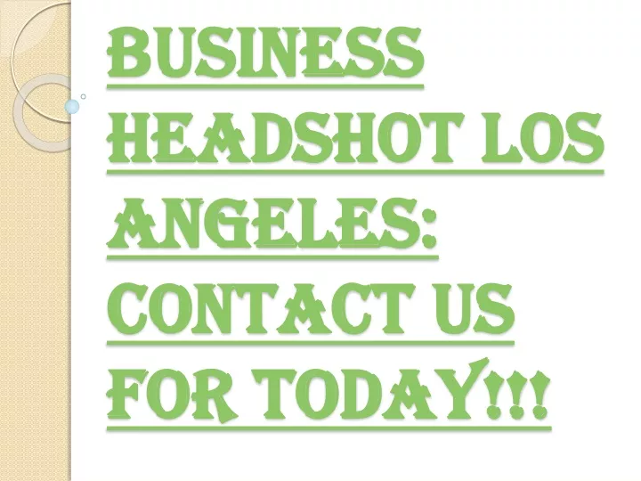 business headshot los angeles contact us for today